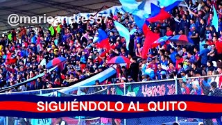 SIGUIÉNDOLO AL QUITO NO IMPORTA SI ES LEJOS  DEPORTIVO QUITO  Tema nuevo 2019 [upl. by Suvart]