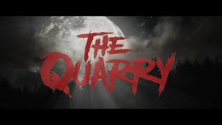 The Quarry  Prologue Into the Woods [upl. by Halstead267]