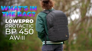 Lowepro Protactic BP450 AW II Whats In The Bag [upl. by Dugaid]