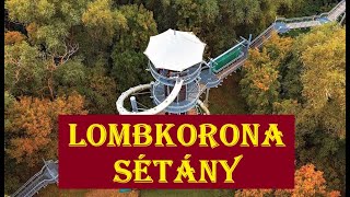 LOMBKORONA SÉTÁNY  MAKO  Canopy Promenade  Makó Hungary [upl. by Ahsenra]