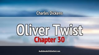 Oliver Twist Audiobook Chapter 30 [upl. by Slohcin]