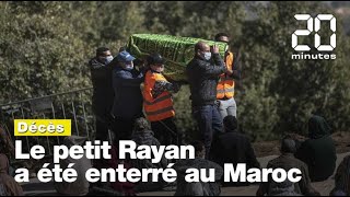 Les funérailles du petit Rayan ont eu lieu au Maroc [upl. by Felten]