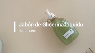 🍃¿Cómo hacer jabón de glicerina liquido desde cero🍃 [upl. by Rednasyl]