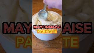 La Mayonnaise PARFAITE 👨‍🍳 Edouard Cuisine [upl. by Linker]