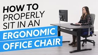 HowTo Properly Sit In An Ergonomic Office Chair [upl. by Crooks]