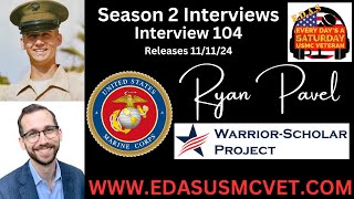 Interview 104 USMC Veteran and WarriorScholar Project CEO Ryan Pavel [upl. by Tita]