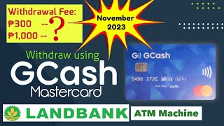 GCash Mastercard ATM Withdrawal at Landbank [upl. by Enelam]