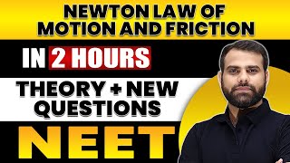 NEWTON LAW OF MOTION AND FRICTION in 2 Hours  All Theory  Expected Questions for NEET [upl. by Michaeline152]