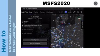 Flight Simulator 2020  How to Use Volanta on a tablet to track your flight [upl. by Gariepy]