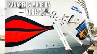 AIDA Vlog 1 Kanaren amp Madeira mit AIDAnova  Wir erkunden das Schiff [upl. by Yggep443]