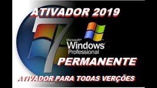 COMO ATIVAR O WINDOWS 7 OU 10 DEFINITIVO SEM VÍRUS 2019 [upl. by Hillinck957]