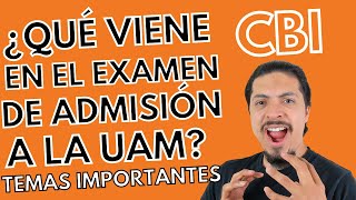 ¿Qué viene en el examen de admisión UAM 2021  División Ciencias Básicas e Ingenierías [upl. by Israeli]