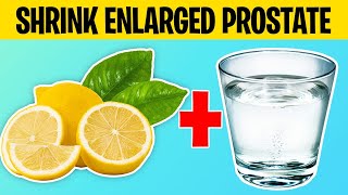 Drink 1 CUP PER DAY to Shrink an Enlarged Prostate [upl. by Oinotnas233]