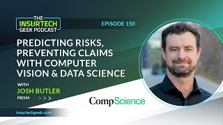 Predicting Risks Preventing Claims with Computer Vision amp Data Science with Josh Butler [upl. by Nehgam]