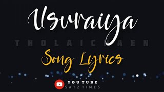 Usuraiya Tholaichaen Song Lyrics  pragathi Guruprasad suriavelan  Tamil Album Love Song [upl. by Llenrahs]