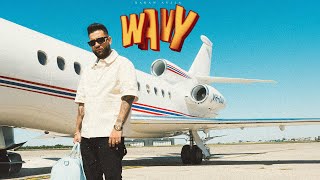 WAVY OFFICIAL VIDEO KARAN AUJLA  LATEST PUNJABI SONGS 2024 [upl. by Cammy]