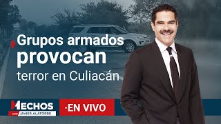 EN VIVO  Caos en Culiacán Sinaloa por nuevos enfrentamientos  Hechos con Javier Alatorre 110924 [upl. by Nidorf]