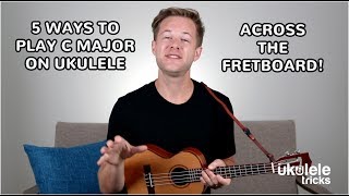 5 Different Ways to Play a C Major Chord Across the Ukulele Fretboard [upl. by Charlean]