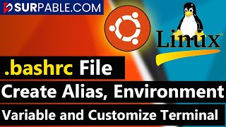 What is bashrc File in Linux Modify bashrc File Create Alias Create Environment Variable in Linux [upl. by Oiril]