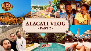 Alaçatı Vlog Part 2 Bize Kaldı Alaçatı Sokaklarında vlog alaçatı [upl. by Brittne831]