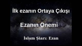 İlk Ezanın Ortaya Çıkışı  Ezana Saygının Mükafatı [upl. by Onitrof864]