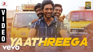 Rangoon  Yaathreega Video  Gautham Karthik  AR Murugadoss [upl. by Mumford348]