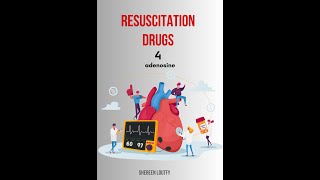 resuscitation drugs4Adenosine [upl. by Roper261]