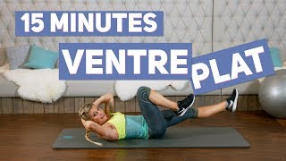 Objectif VENTRE PLAT Training 15 minutes [upl. by Zischke]