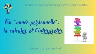 Ton quotannée personnellequot en numérologie [upl. by Sublett]