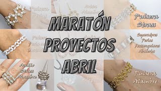 MARATÓN DE LOS PROYECTOS DE BISUTERÍA DE ABRIL 2022 [upl. by Durman]