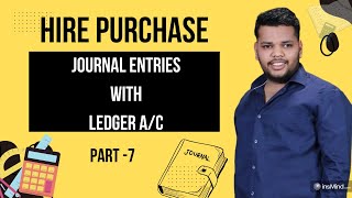 Hire Purchase  Journal Entries and Ledger Account Bcom Bcomh CA Foundation [upl. by Eidroj178]