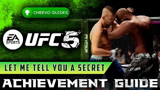 UFC 5  Let Me Tell You a Secret  Achievement  Trophy Guide [upl. by Niessuh922]