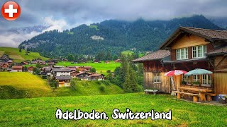 Adelboden Switzerlad walking tour 4K  Heavenly beautiful Swiss Village  Fairytale village [upl. by Paulo]