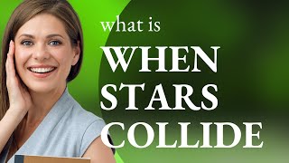 When Stars Collide Understanding Idiomatic Expressions in English [upl. by Renrag479]