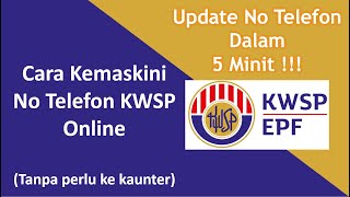 Cara Kemaskini No Telefon KWSP Online Dalam 3 Minit [upl. by Nnylsia]