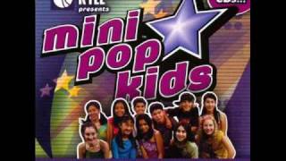 Mini Pop Kids  8 Up [upl. by Eceinaj]