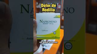 Cómo tomar Naproxeno para el dolor de rodilla salud medicina farmacia farmacologia sabiasque [upl. by Iniffit149]