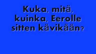 Sleepy Sleepers  Kuka mitä häh Lyrics [upl. by Aicirtan]