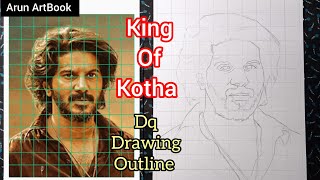 King Of Kotha Dulquer Salmaan Drawing  Grid Method Outline  King Of Kotha Movie Dq  Arun ArtBook [upl. by Nosyrb281]