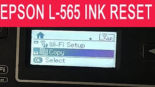 Epson L565 reset ink level  Epson L565 ink level reset  l565 reset ink level  epson l565 l565 [upl. by Aehsa]