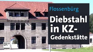 Flossenbürg Diebstahl in KZGedenkstätte  BR24 [upl. by Meg]