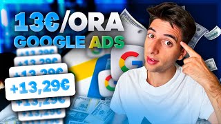 GUADAGNA 13€ L’ORA GUARDANDO GOOGLE ADS  Guadagnare Online [upl. by Caitrin]