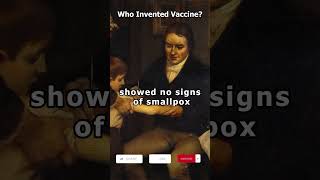 Who Invented Vaccine  History of Vaccine  Dr Edward Jenner [upl. by Aiciles670]