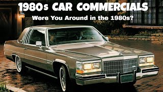 Car Commercials Of The 1980s Heres Why They Caught Our Attention [upl. by Connelley559]