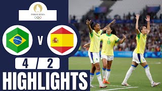 Brazil vs Spain  42  Womens Football  Paris 2024 Highlights  brazil vs spain womens football [upl. by Nerreg]