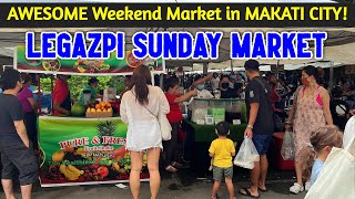 Makati Citys LEGAZPI SUNDAY FOOD MARKET TOUR  Quick Walk Around LEGAZPI VILLAGE PARKS [upl. by Eittap]