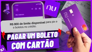 Como PAGAR BOLETO com CARTÃO de CRÉDITO da NUBANK [upl. by Ailin]