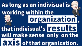 【Day 157】Individuals results will make sense only on the axis of that organization [upl. by Zaller640]