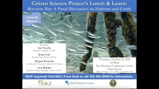 Biscayne Bay A Panel Discussion on Habitats and Corals  Key Biscayne Citizen Scientist Project [upl. by Xanthus961]