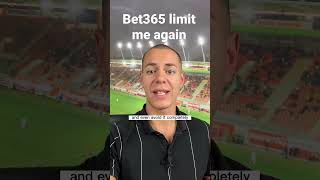 Bet365 limit me again value bets [upl. by Eskill]